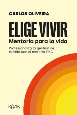 Elige Vivir - Carlos Oliveira