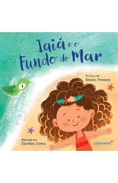 Coperta cărții 'Iaiá e o Fundo do Mar - Renata Formoso'