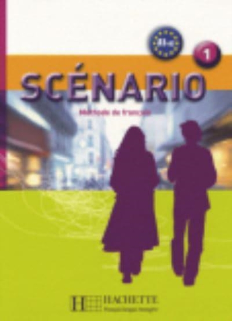 Scenario: Niveau 1 Livre de L'Eleve + CD Audio [With CD (Audio)] - Anne-lyse Dubois
