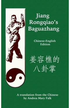 Coperta cărții 'Jiang Rongqiao's Baguazhang - Andrea Falk'