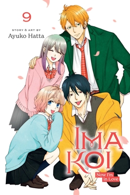 Ima Koi: Now I'm in Love, Vol. 9 - Ayuko Hatta