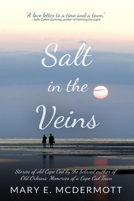 Salt in the Veins - Mary E. Mcdermott