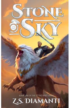 Stone & Sky - Z. S. Diamanti