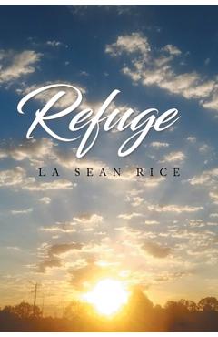 Poza produsului Refuge - La Sean Rice