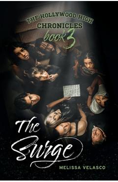 Coperta cărții 'The Surge: The Hollywood High Chronicles - Book 3 - Melissa Velasco'