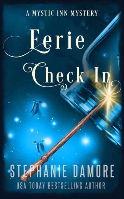 Eerie Check In: A Paranormal Cozy Mystery - Stephanie Damore
