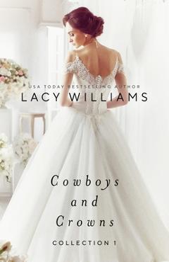 Cowboys and Crowns Collection 1 - Lacy Williams