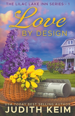 Love by Design - Judith Keim