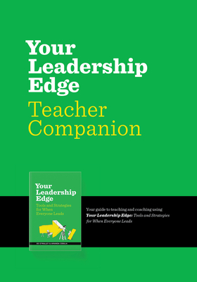 Your Leadership Edge Teaching Companion: Your Guide to Teaching and Coaching Using Your Leadership Edge - Julia Fabris Mcbride