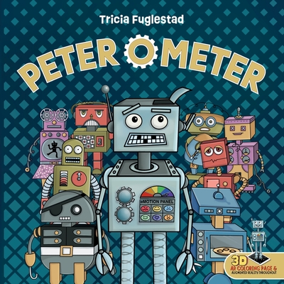 Peter O' Meter: An Interactive Augmented Reality SEL Children's Book - Tricia Fuglestad