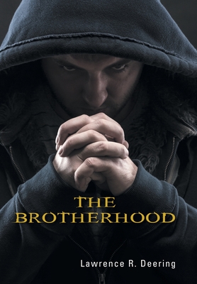 The Brotherhood - Lawrence R. Deering