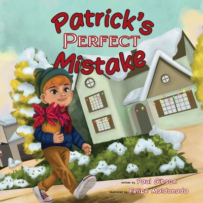 Patrick's Perfect Mistake - Paul Gibson