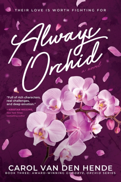 Always Orchid - Carol Van Den Hende