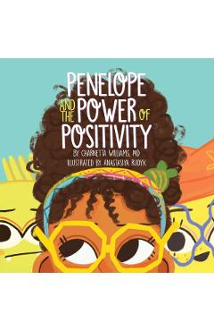 Penelope and the Power of Positivity - Charnetta Williams