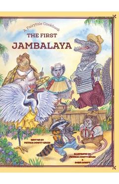 Coperta cărții 'The First Jambalaya - Patricia Dewitt-grush'
