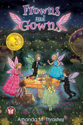 Frowns and Gowns: The Mischief Series Book 5 - Amanda M. Thrasher