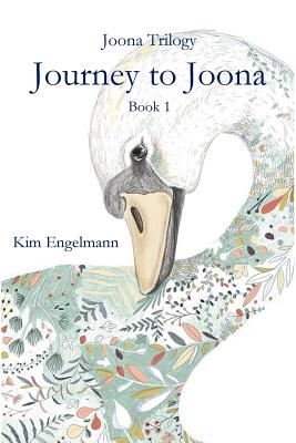 Journey to Joona: Book 1 - Kim Engelmann