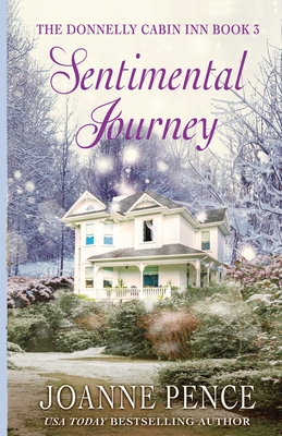 Sentimental Journey: The Cabin of Love & Magic - Joanne Pence