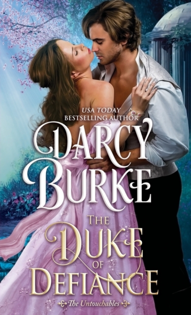 The Duke of Defiance - Darcy Burke