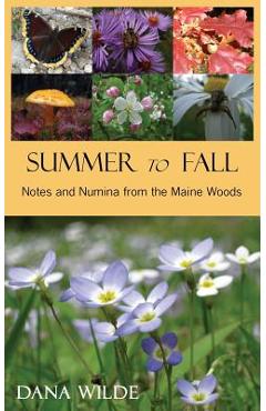 Poza produsului Summer to Fall - Dana Wilde