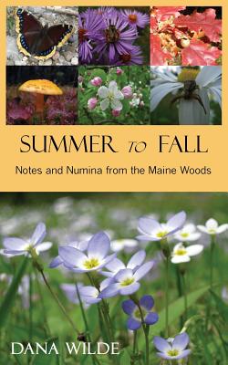 Summer to Fall - Dana Wilde