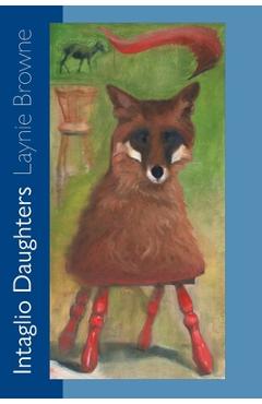 Poza produsului Intaglio Daughters - Laynie Browne