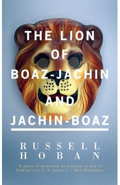 Poza produsului The Lion of Boaz-Jachin and Jachin-Boaz - Russell Hoban