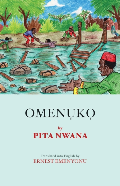 Omenuko - Pita Nwana