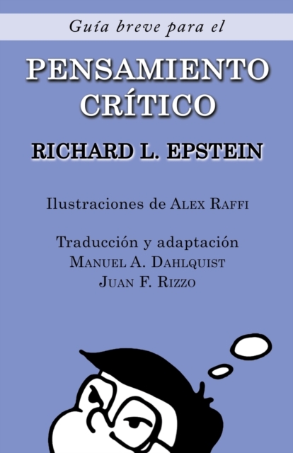 Guía Breve para el Pensamiento Crítico - Richard L. Epstein