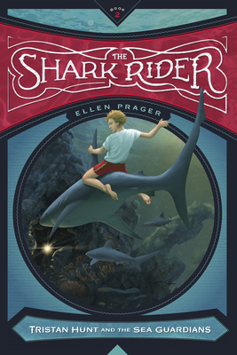 The Shark Rider - Ellen Prager