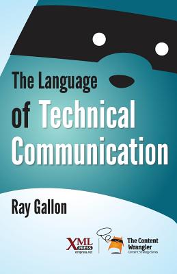 Coperta cărții 'The Language of Technical Communication - Ray Gallon'