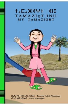 Coperta cărții 'Tamazight Inu: My Tamazight - Joanna Pettit-almasude'