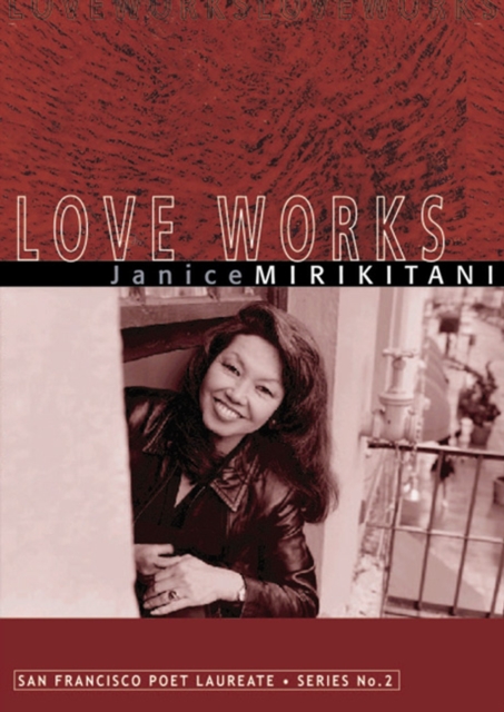 Love Works - Janice Mirikitani