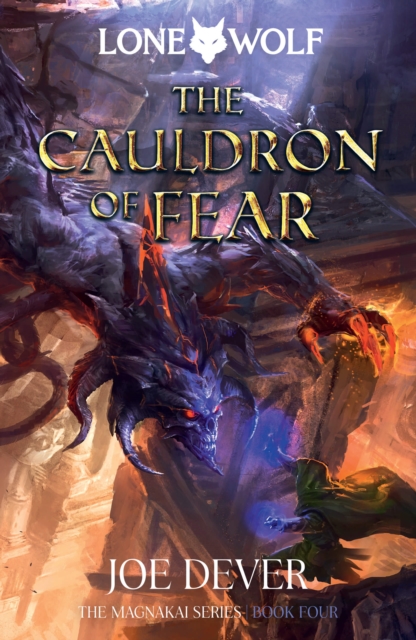 The Cauldron of Fear: Magnakai Series, Book Four Volume 9 - Joe Dever