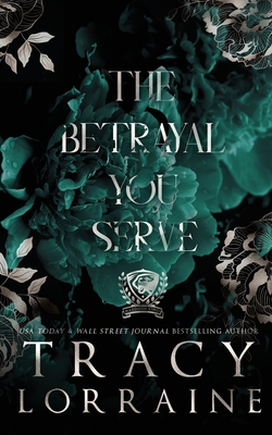 The Betrayal You Serve: Special Edition Print - Tracy Lorraine