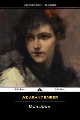AZ Arany Ember - Mor Jokai