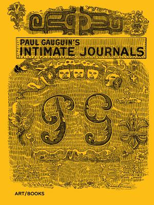 Paul Gauguin's Intimate Journals - Paul Gauguin