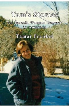 Coperta cărții 'Tam's Stories: An Israeli Woman Lawyer in America - Tamar Frankel'