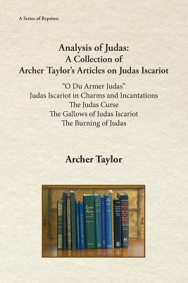 Coperta cărții 'Analysis of Judas: A Collection of Archer Taylor's Articles on Judas Iscariot - Archer Taylor'