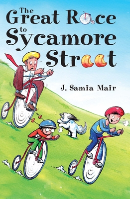 The Great Race to Sycamore Street - J. Samia Mair