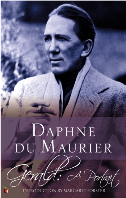 Gerald: A Portrait - Daphne Du Maurier