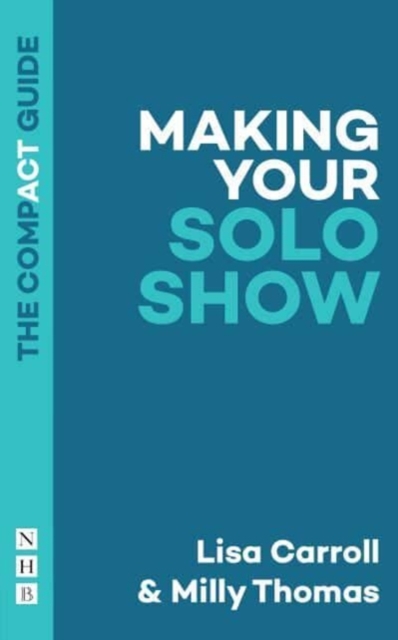 Making Your Solo Show - Lisa Carroll