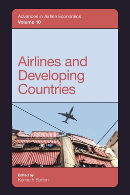 Airlines and Developing Countries - Kenneth Button