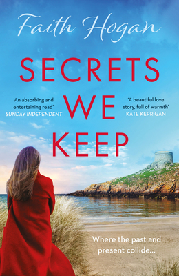 Secrets We Keep - Faith Hogan