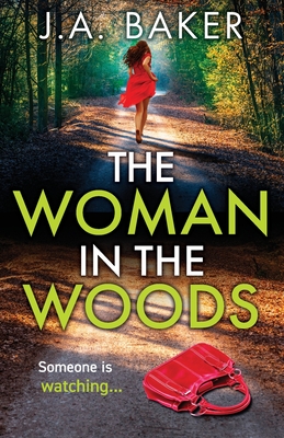 The Woman In The Woods - J. A. Baker