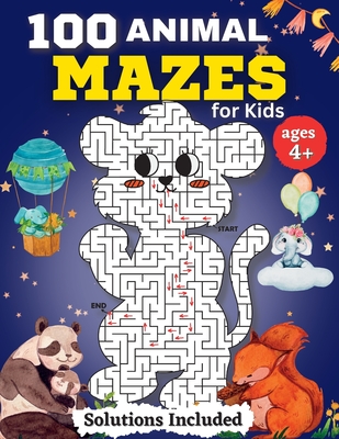 100 Animal Mazes for kids for Kids Ages 4-8: Fun Mazes and Coloring for Preschool, Kindergarten, and School-Age Children - Penelope Moore
