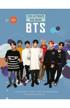 Bts - The Ultimate Fan Book: Experience the K-Pop Phenomenon! - Malcolm Croft