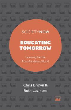 Coperta cărții 'Educating Tomorrow: Learning for the Post-Pandemic World - Chris Brown'