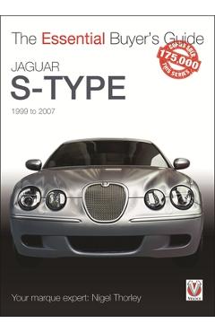 Poza produsului Jaguar S-Type: 1999 to 2007 - Nigel Thorley