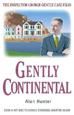 Coperta cărții 'Gently Continental - Alan Hunter'